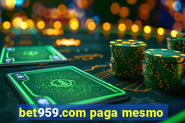 bet959.com paga mesmo